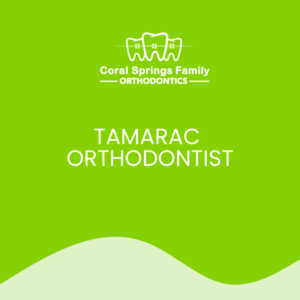 Tamarac Orthodontist